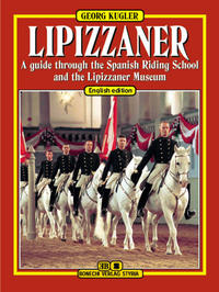 Lipizzaner. Deutsche Ausgabe