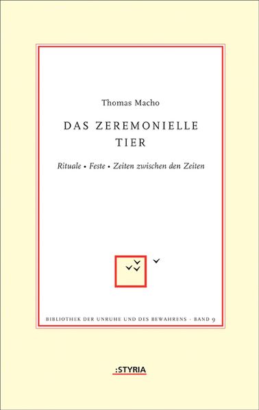 Das zeremonielle Tier