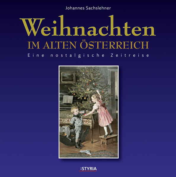 Weihnachten im alten Österreich