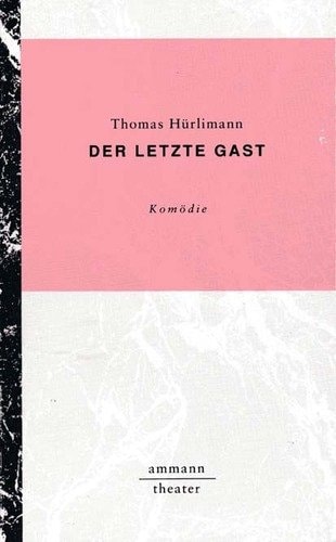 Der letzte Gast
