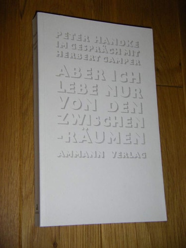 Aber ich lebe nur von den Zwischenräumen