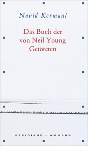 Das Buch der von Neil Young Getöteten