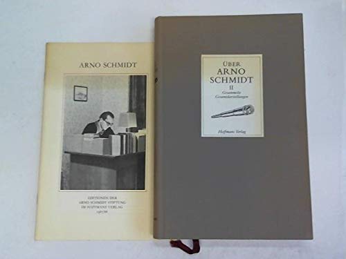 Über Arno Schmidt II