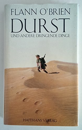 Durst und andere dringliche Dinge