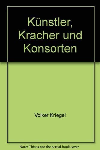 Künstler, Kracher & Konsorten