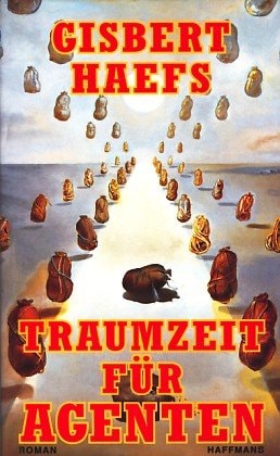 Traumzeit für Agenten