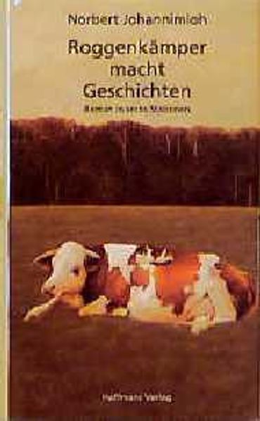 Roggenkämper macht Geschichten