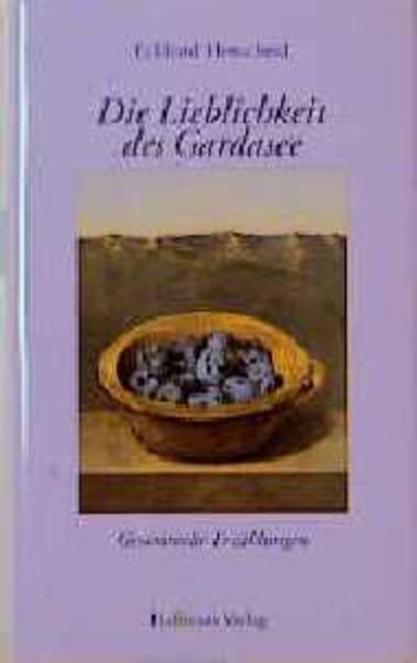 Die Lieblichkeit des Gardasee