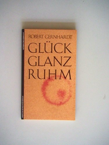 Glück - Glanz - Ruhm