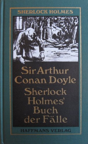 Sherlock Holmes' Buch der Fälle