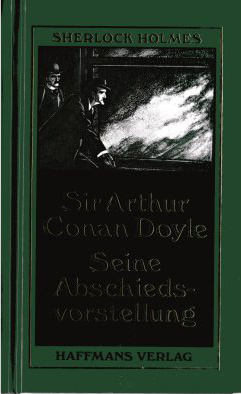 Sherlock Holmes Volksausgabe / Seine Abschiedsvorstellung
