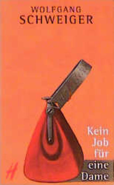 Kein Job für eine Dame
