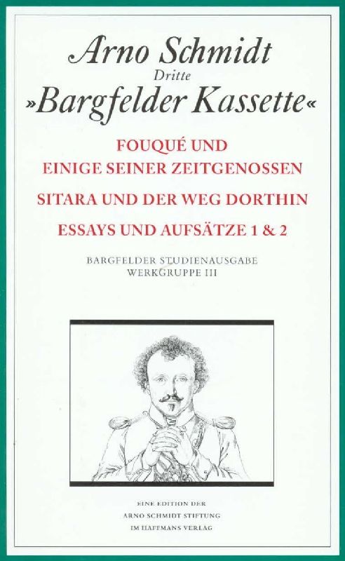 Bargfelder Ausgabe. Werkgruppe III: Essays und Biographisches