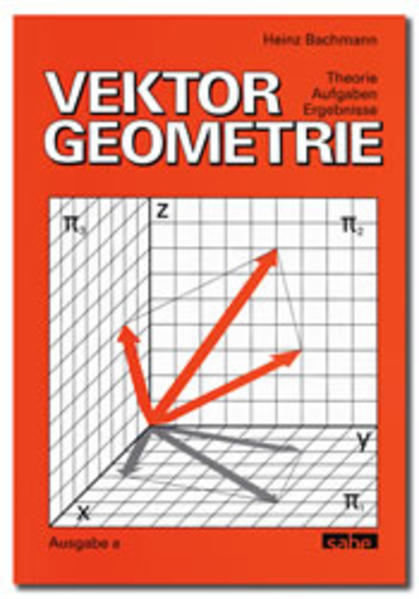 Vektorgeometrie, Ausgabe A