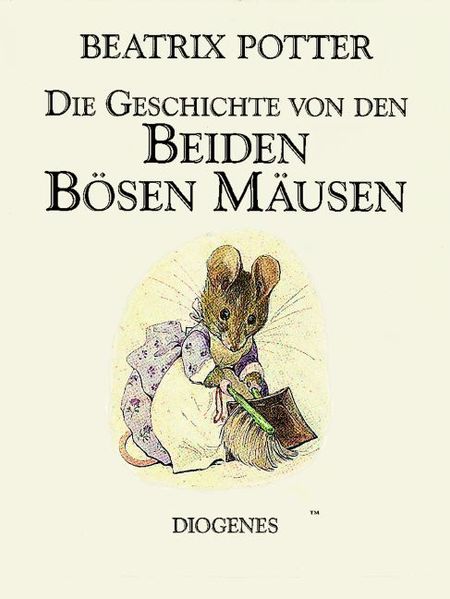 Die Geschichte von den beiden bösen Mäusen