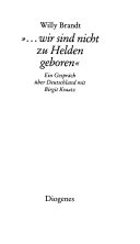 ...wir sind nicht zu Helden geboren