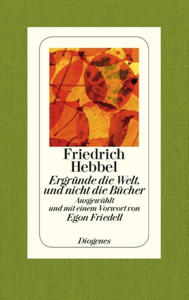 Ergründe die Welt, und nicht die Bücher