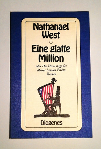 Eine glatte Million oder Die Demontage des Mister Lemuel Pitkin