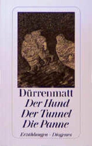 Der Hund. Der Tunnel. Die Panne
