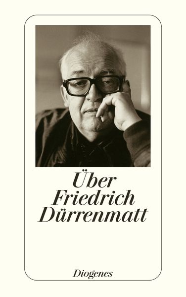 Über Friedrich Dürrenmatt