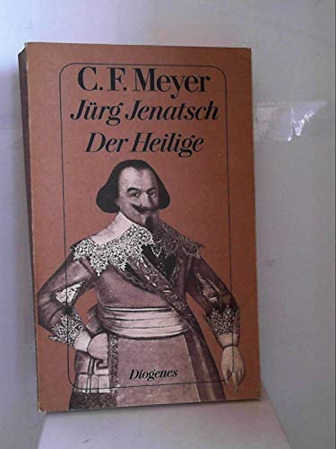 Jürg Jenatsch. Der Heilige