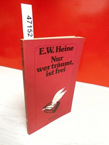 Nur wer träumt, ist frei