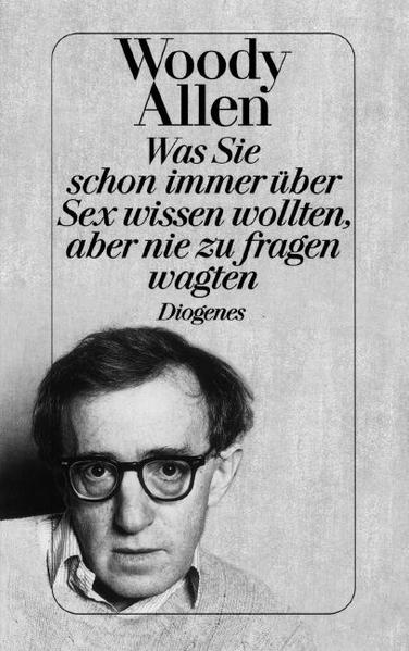 Was Sie schon immer über Sex wissen wollten, aber nie zu fragen wagten