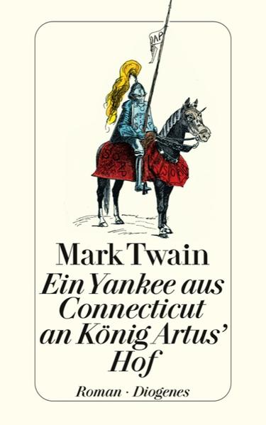 Ein Yankee aus Connecticut an König Artus' Hof