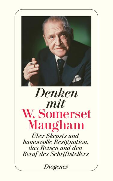 Denken mit W. Somerset Maugham