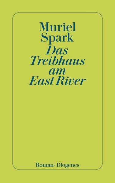 Das Treibhaus am East River
