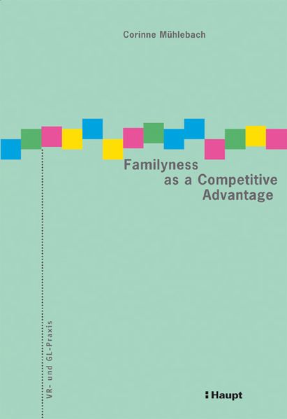 Familyness as a Competitive Advantage