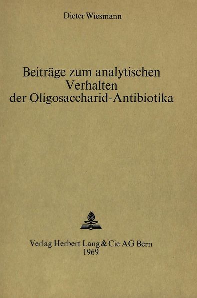 Beiträge zum analytischen Verhalten der Oligosaccharid-Antibiotika