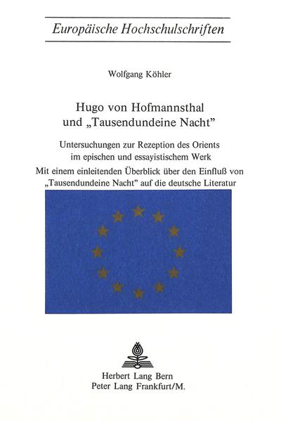 Hugo von Hofmannsthal und «Tausendundeine Nacht»