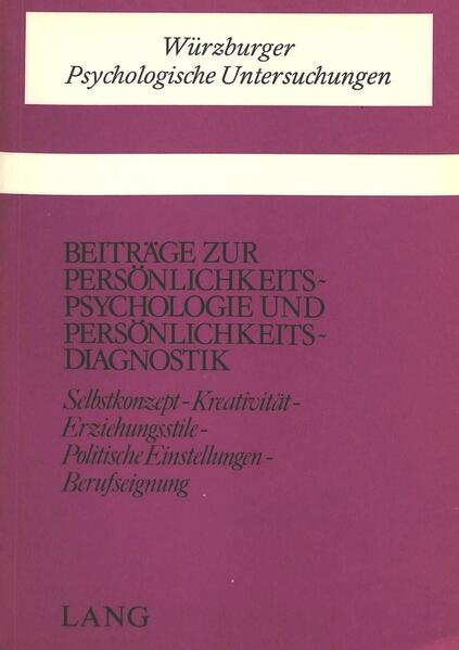 Beiträge zur Persönlichkeitspsychologie und Persönlichkeitsdiagnostik