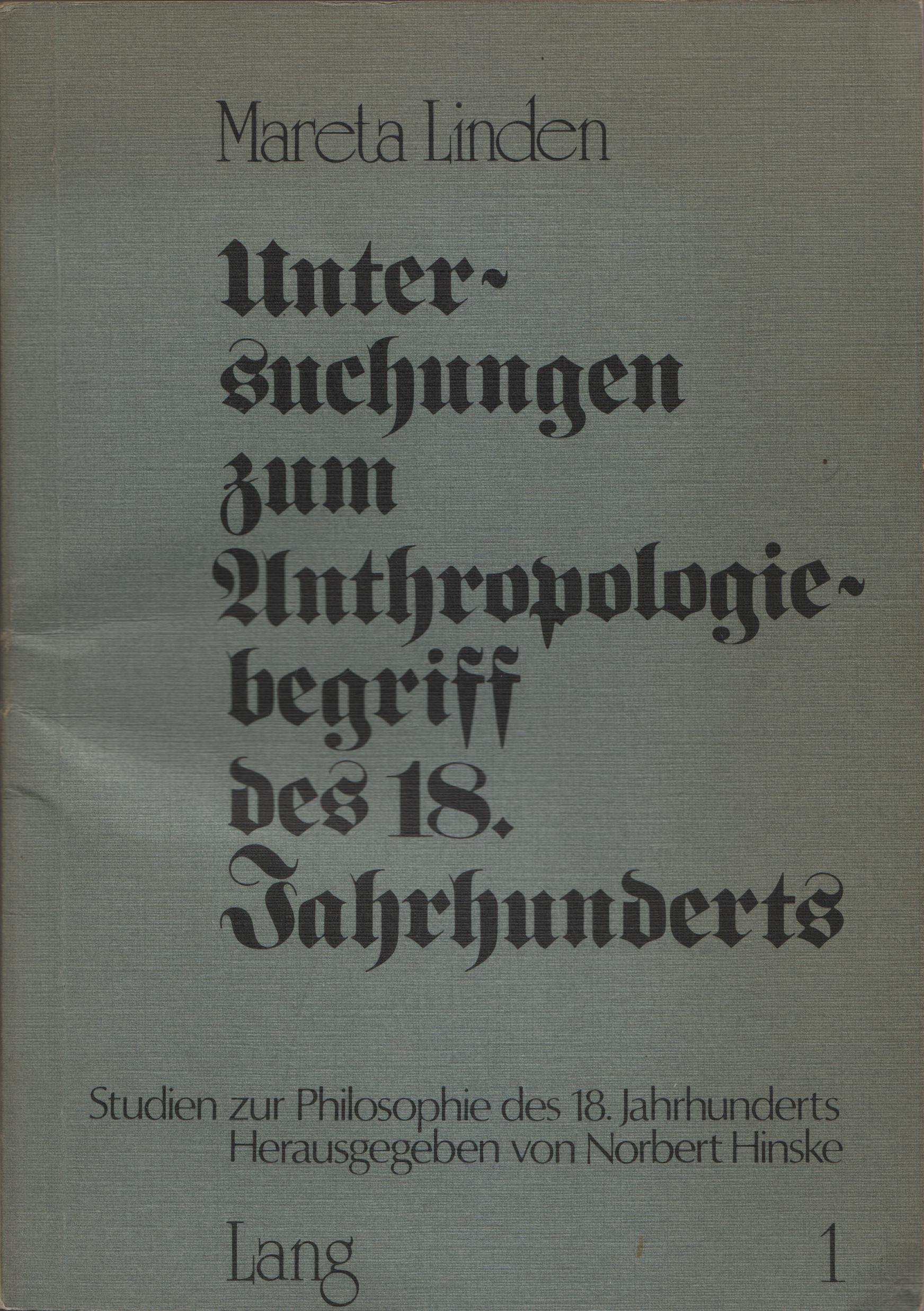 Untersuchungen zum Anthropologiebegriff des 18. Jahrhunderts