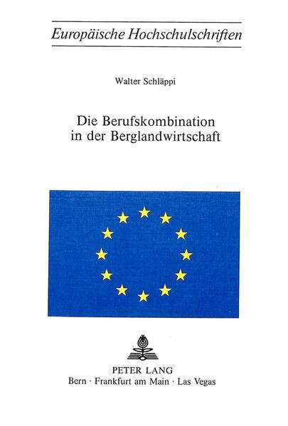 Die Berufskombination in der Berglandwirtschaft