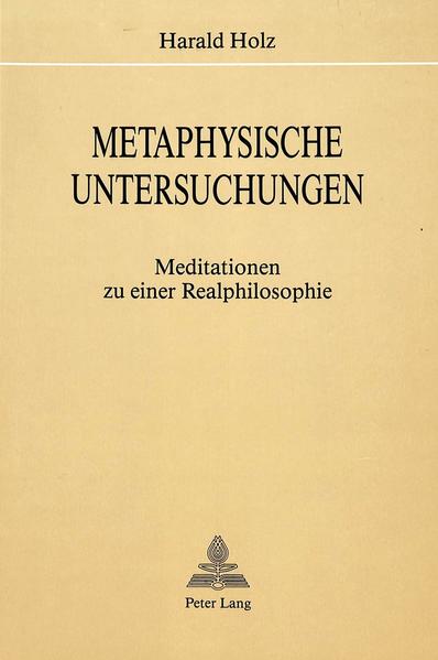 Metaphysische Untersuchungen