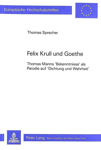 Felix Krull und Goethe