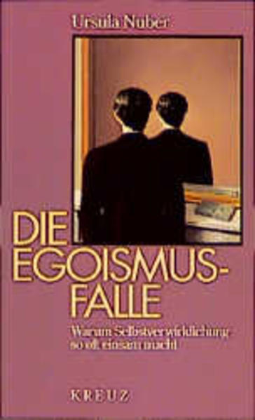 Die Egoismus-Falle