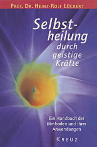 Selbstheilung durch geistige Kräfte