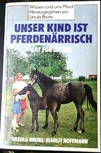 Unser Kind ist pferdenärrisch.