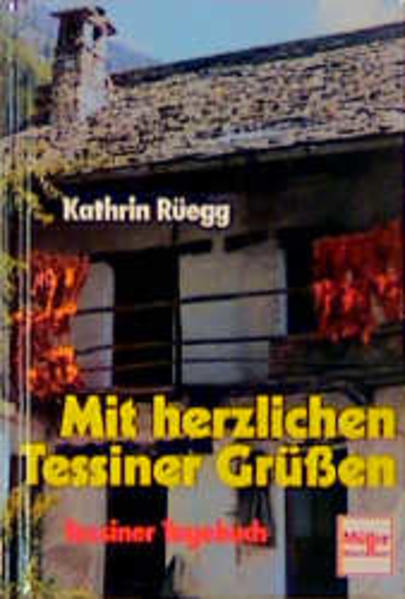 Mit herzlichen Tessiner Grüssen