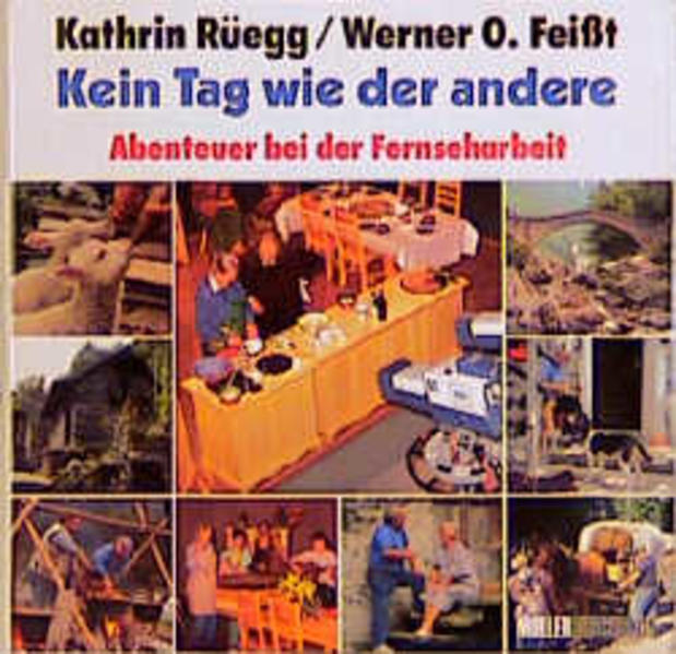 Kein Tag wie der andere