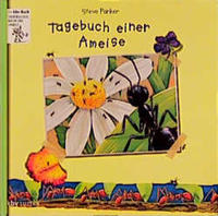 Tagebuch einer Ameise