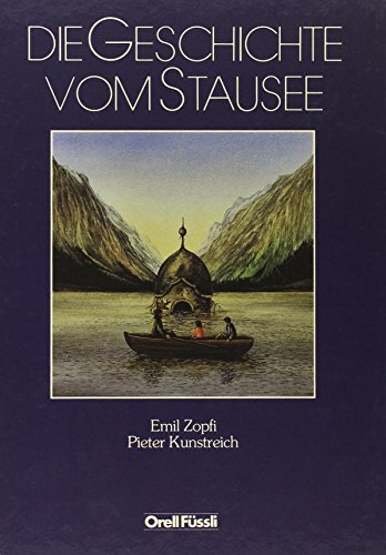 Die Geschichte vom Stauseee
