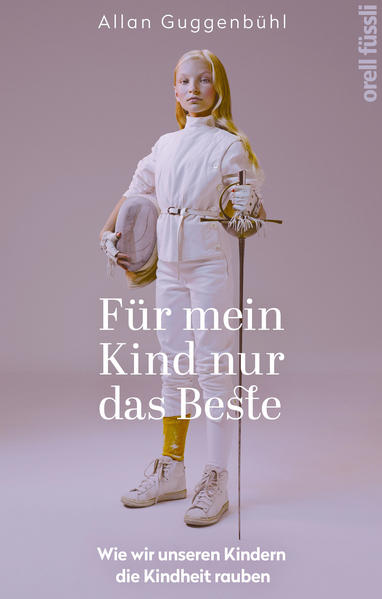 Für mein Kind nur das Beste