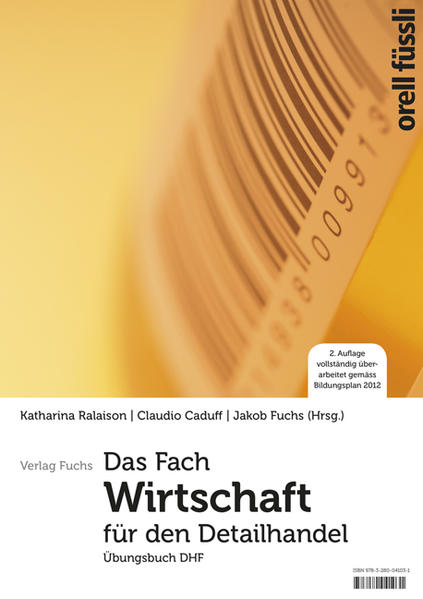 Das Fach «Wirtschaft» für den Detailhandel - Übungsbuch