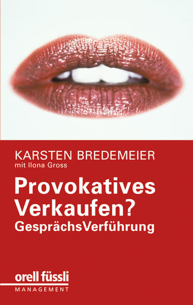 Provokatives Verkaufen?