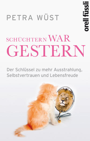Schüchtern war gestern