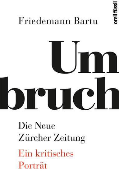 Umbruch. Die Neue Zürcher Zeitung